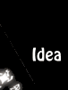 Idea